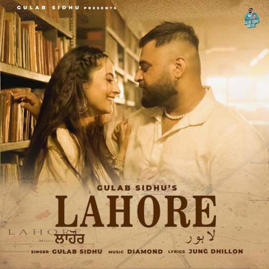 Lahore Gulab Sidhu Mp3 Song Download Djjohal